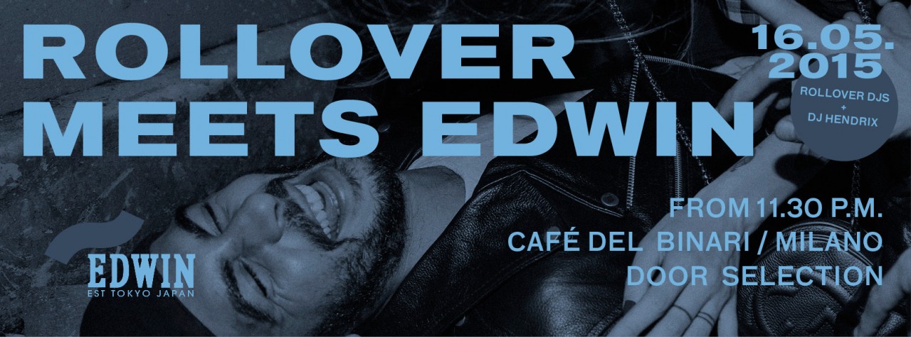 "Rollover meets Edwin + DJ Hendrix"