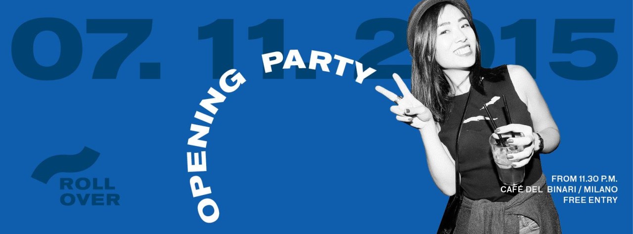"07.11.2015 ROLLOVER OPENING PARTY WITH ROLLOVER DJS"