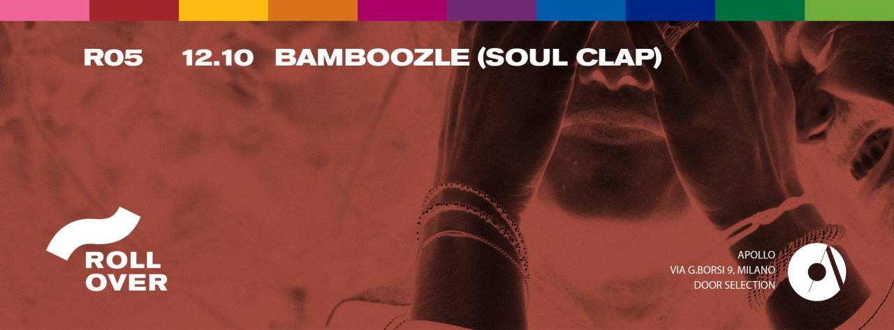"ROLLOVER W/ BAMBOOZLE (SOUL CLAP)"